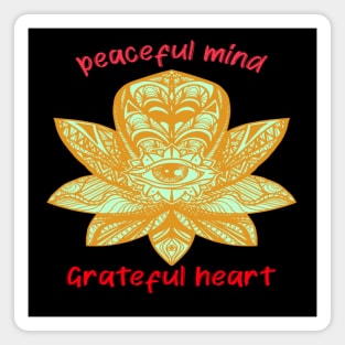 peaceful mind  grateful heart Magnet